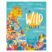 Wild Cities - Ben Lerwill, Harriet Hobday (ilustrácie) - kniha z kategorie Naučné knihy