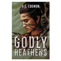 Godly Heathens - H.E. Edgmon - kniha z kategorie Fantasy