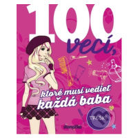 100 vecí, ktoré musí vedieť každá baba - Karla S. Sommer - kniha z kategorie Naučné knihy