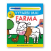 Vyfarbi ma! Farma - Hannah Mitchel; Kylie Hamley; Lindsay Sagar