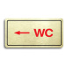 Accept Piktogram "WC VLEVO" (160 × 80 mm) (zlatá tabulka - barevný tisk)