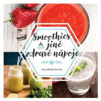 Smoothies a jiné zdravé nápoje