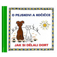 O pejskovi a kočičce - Jak si dělali dort