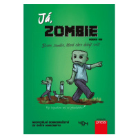 Já, zombie Computer Press