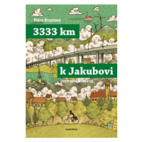 3333 km k Jakubovi | Petra Braunová, Nikkarin, Miroslav Korbel