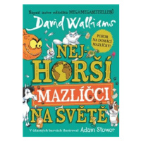 Nejhorší mazlíčci na světě - David Walliams