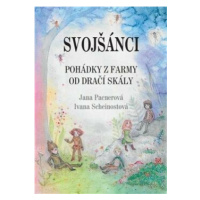 Svojšánci - Jana Pacnerová, Ivana  Scheinostová, Zuzana Weberová