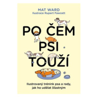 Po čem psi touží - Mat Ward