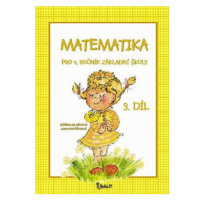 Matematika pro 4. ročník základní školy (3. díl)