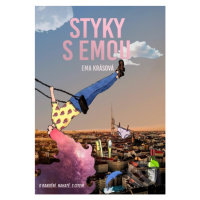 Styky s Emou (O randění. Nahatě. S citem.) - Ema Krásová - kniha z kategorie Beletrie pro děti