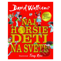 Najhoršie deti na svete - David Walliams - kniha z kategorie Pro děti