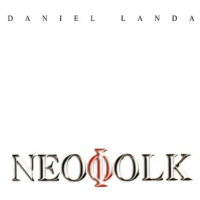 Landa Daniel: Neofolk - CD