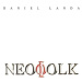 Landa Daniel: Neofolk - CD