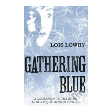 Gathering Blue - Lois Lowry - kniha z kategorie Pro děti