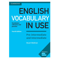 English Vocabulary in Use Pre-intermediate and Intermediate with answers, 4. edice Cambridge Uni
