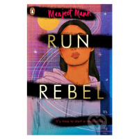 Run, Rebel - Manjeet Mann - kniha z kategorie Beletrie pro děti