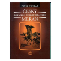 Český Meran - Tajemnou českou krajinou - 2. vydání