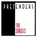 Pretenders: Singles