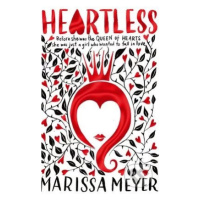 Heartless - Marissa Meyer - kniha z kategorie Beletrie pro děti