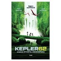 KEPLER62 Kniha čtvrtá: Průkopníci