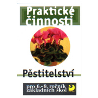 Praktické činnosti-Pěstitelství pro 6.-9.r. ZŠ