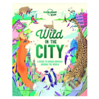 Wild in the City - Kate Baker, Gianluca Foli (ilustrácie) - kniha z kategorie Naučné knihy