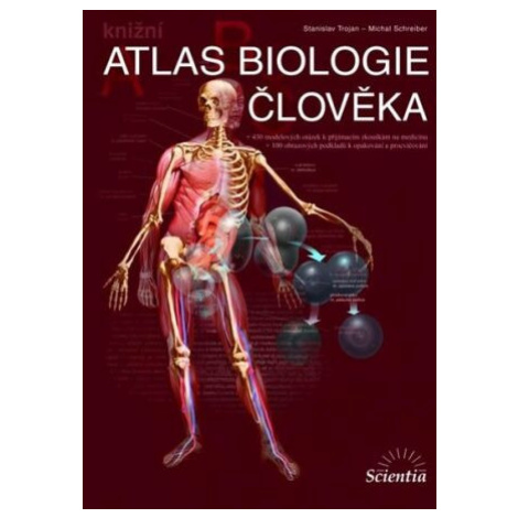 Atlas biologie člověka - kniha - Stanislav Trojan, Schrieber Michal Scientia