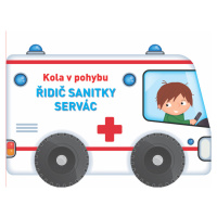 Kola v pohybu Řidič sanitky Servác