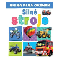 Kniha plná okének Silné stroje Svojtka & Co. s. r. o.