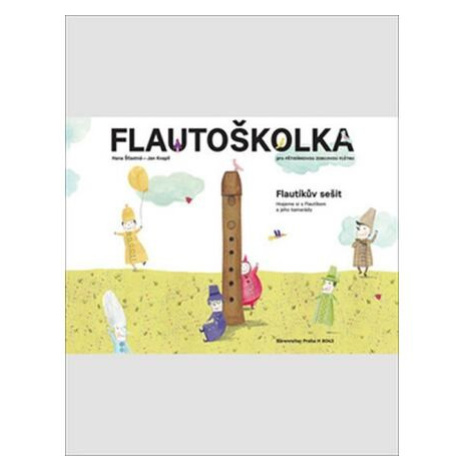 Flautoškolka - Flautíkův sešit pro děti Bärenreiter