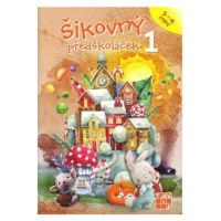 Šikovný předškoláček 1 - pracovní sešit