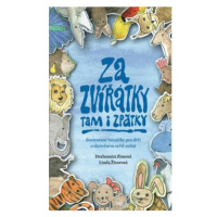 Za zvířátky tam i zpátky - Ilustrované básničky pro děti o skutečném světě zvířat