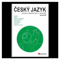 Český jazyk 3 - pracovní učebnice pro 3. ročník ZŠ, první díl