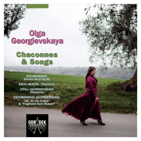 Georgievskaya Olga: Oh Do Not Grieve: Chaconnes & Transcriptions