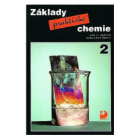 Základy praktické chemie 2 - Pavel Beneš