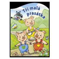 Tři malá prasátka - Antonín Šplíchal (Ilustrátor) - kniha z kategorie Pro děti