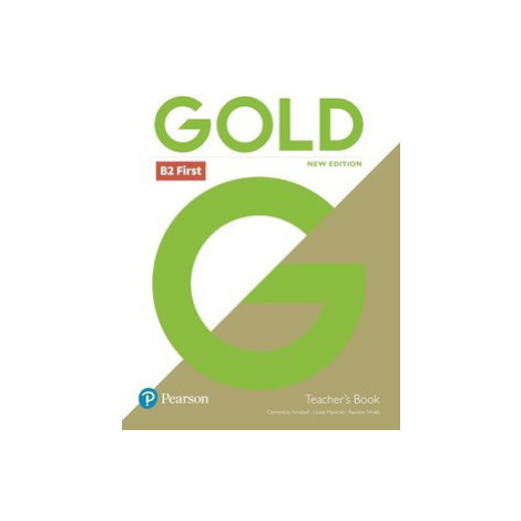 Gold First (New 2018 Edition) Teacher´s Book with Online Portal Access a Teacher's Resource Disc