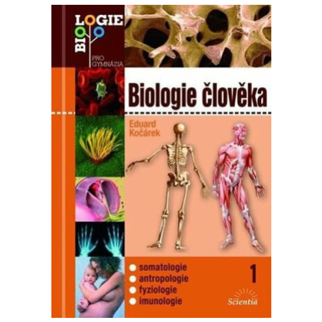 Biologie člověka 1 - Eduard Kočárek Scientia