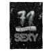IMPAR Fleecová deka Stále sexy – Černá - 71 let
