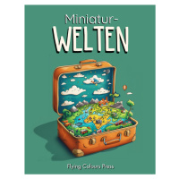 Miniatur-Welten, antistresové omalovánky, Nora Gehrke