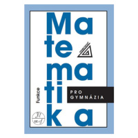 Matematika pro gymnázia - Funkce (kniha + CD) - Oldřich Odvárko