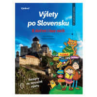 Výlety po Slovensku - S deťmi i bez nich