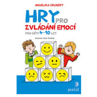 Hry pro zvládání emocí - Angelika Grubert