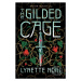 The Gilded Cage - Lynette Noni - kniha z kategorie Sci-fi, fantasy a komiksy