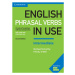 English Phrasal Verbs in Use Intermediate with Answers, 2. edice Cambridge University Press