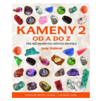 Kameny 2 od A do Z (Více než 200 nových léčivých krystalů) - kniha z kategorie Mineralogie