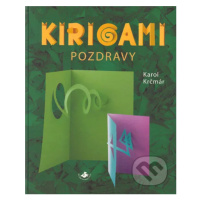 Kirigami - Pozdravy - Karol Krčmár - kniha z kategorie Omalovánky, vystřihovánky, papír