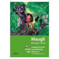 Mauglí Mowgli's Story - Dana Olšovská