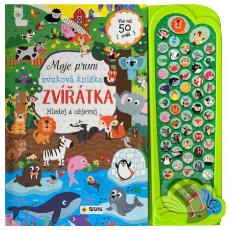 Moje první zvuková knížka - Zvířátka (Hledej a objevuj) - kniha z kategorie Pro děti SUN