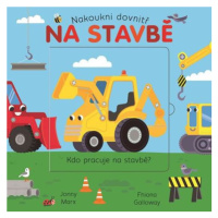 Na stavbě - Nakoukni dovnitř